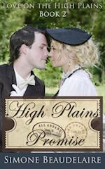 High Plains Promise - Amor em High Plains: Livro 2