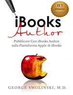 iBooks Author. Pubblicare Con iBooks Author sulla Piattaforma Apple di iBooks