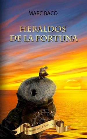 Heraldos de la fortuna