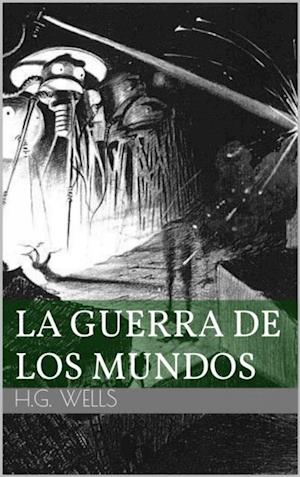 La Guerra de los Mundos