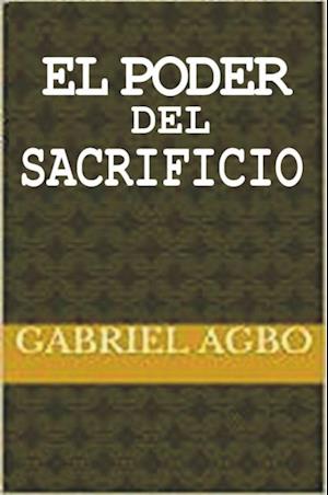 El Poder del Sacrificio