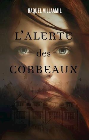 L''alerte des corbeaux