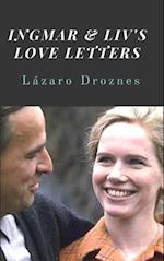 Ingmar & Liv's Love Letters