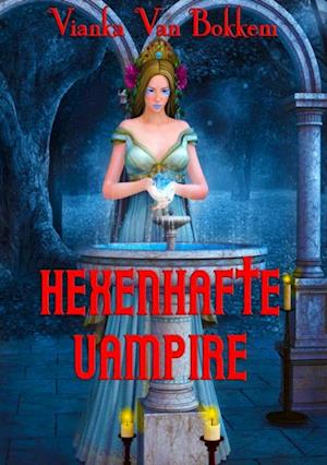 Hexenhafte Vampire