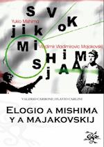 Elogio a Mishima y a Majakovskij