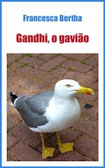 Gandhi, o gavião
