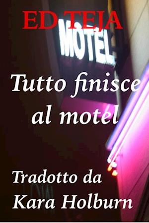 Tutto finisce al motel