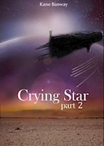 Crying Star - Part 2