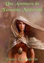 Une Aventure de Fantaisie Médiévale