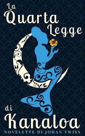 La quarta legge di Kanaloa