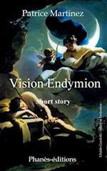 Vision of Endymion  Short history  Free adaptation of the myth of Endymion and Selene