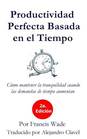 Productividad Perfecta Basada en el TIempo