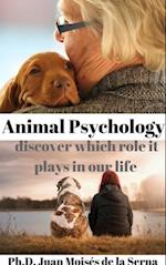 Animal Psychology - Discover Which Role it Plays in Our Life