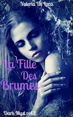 La Fille des Brumes