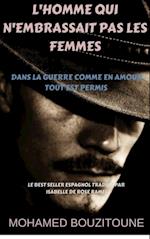 L''homme qui n''embrassait pas les femmes