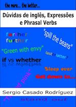 Dúvidas de Inglês, Expressões e Phrasal Verbs