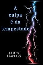 A culpa é da tempestade