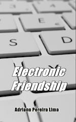 Electronic Friendship