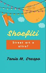 Shoefiti: Street art o altro?