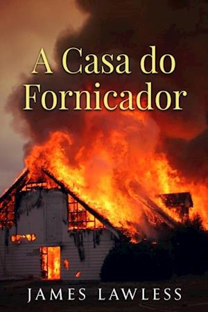 A Casa do Fornicador