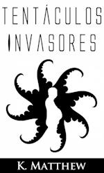 Tentáculos invasores
