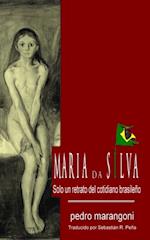María da Silva, solo un retrato del cotidiano brasileño