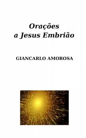 Orações a Jesus Embrião