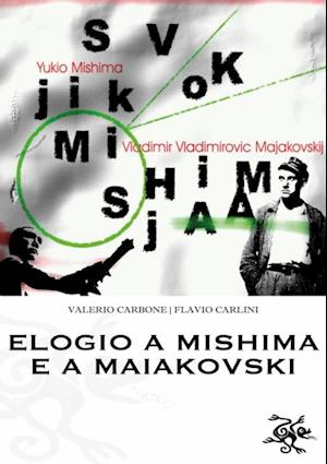 Elogio a Mishima e a Maiakovski