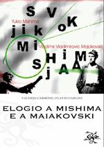 Elogio a Mishima e a Maiakovski