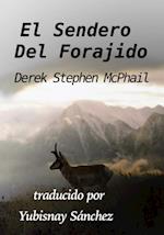 El Sendero Del Forajido