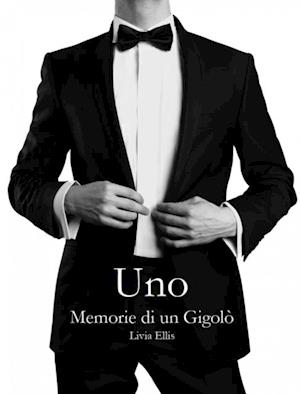 Memorie di un Gigolò - Libro Uno