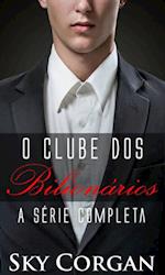 O Clube dos Bilionários: A Série Completa