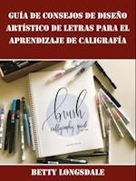 Guia de Consejos de Diseno Artistico de Letras para el Aprendizaje de Caligrafia