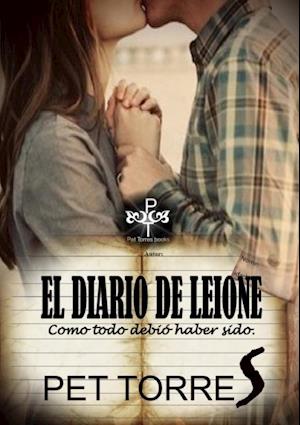 El Diario de Leione: Como todo debió haber sido.