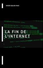 La fin de l''internet