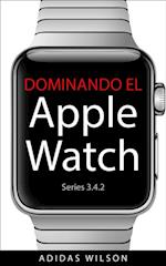Dominando El Apple Watch Series 3.4.2