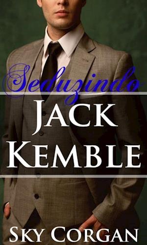 Seduzindo Jack Kemble