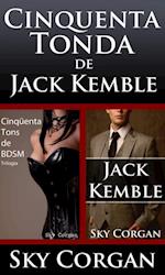 Cinquenta Tonda de Jack Kemble