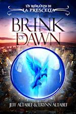 Prescelta: Brink of Dawn