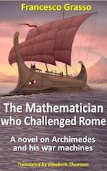 Mathematician who Challenged Rome