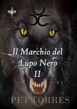 Il Marchio del Lupo Nero II