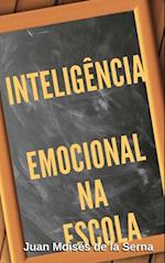 Inteligência Emocional na Escola