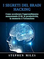 I Segreti del Brain Hacking