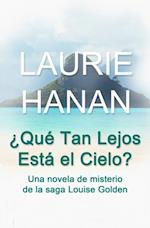 ¿Qué tan lejos está el cielo?