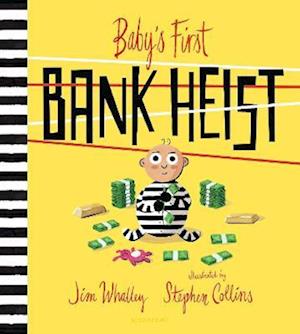 Baby's First Bank Heist