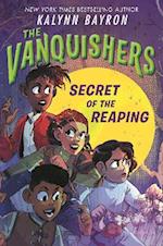 Vanquishers: Secret of the Reaping