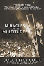 Miracles for the Multitudes