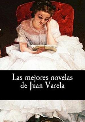 Las Mejores Novelas de Juan Varela