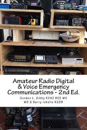 Amateur Radio Digital and Voice Emergency Communications