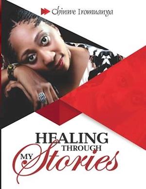 Healing through my Stories